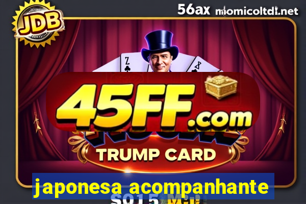japonesa acompanhante